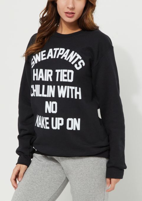 Black Chillin With No Makeup Sweatshirt Sweatshirts Rue21